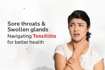 Sore Throats and Swollen Glands: Navigating Tonsillitis for Better Health
