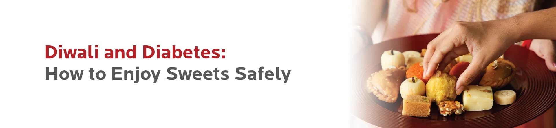 Diwali and Diabetes: How to Enjoy Sweets Safely