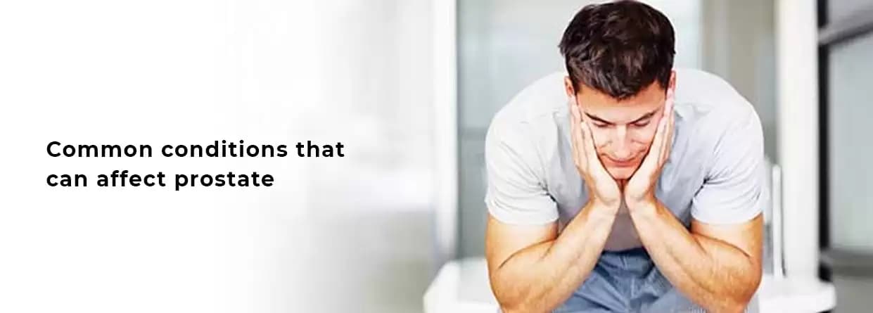 Common conditions that can affect prostate