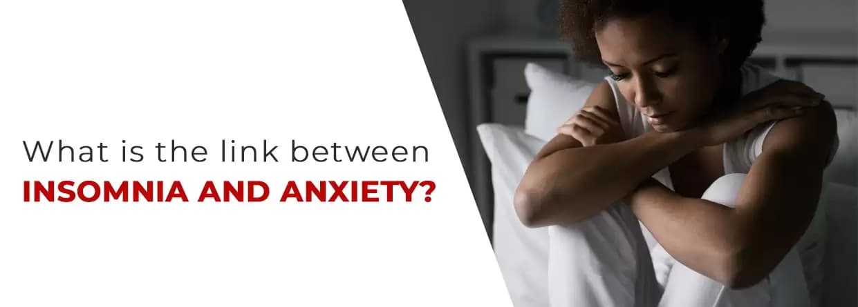 What is the link between insomnia and anxiety?